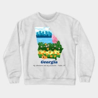 USA State of Georgia Psalm 2:8 - My Inheritance and possession Crewneck Sweatshirt